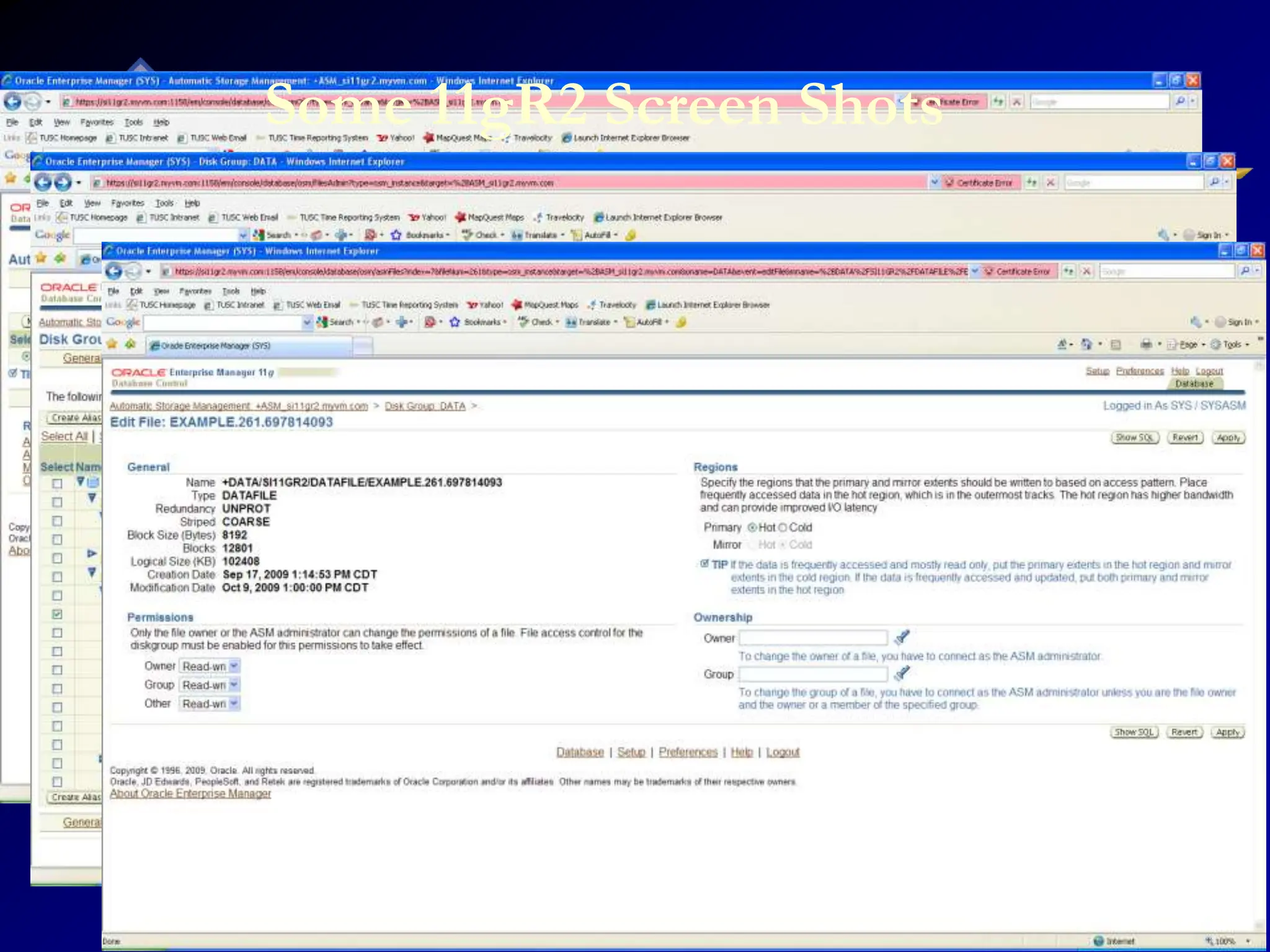 242
Some 11gR2 Screen Shots
 