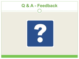 Q & A - Feedback
 
