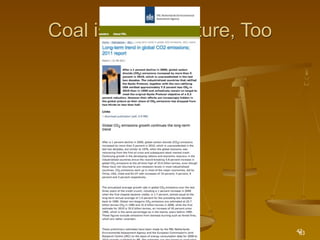 Coal is China’ Future, Too




                             42
                              63
 