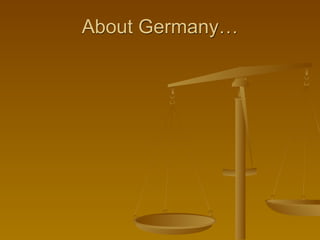 About Germany…
 