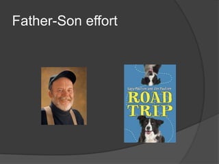 Father-Son effort
 
