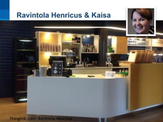 Ravintola Henricus & Kaisa
Thinglink.com: Ravintola Henricus
 