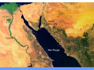 Le Nil Egypt e Mer Rouge Arabie Saoudite 