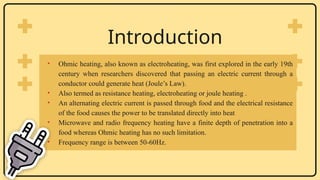 Ohmic, Induced and Infrared heating in food processing industry | PPTX