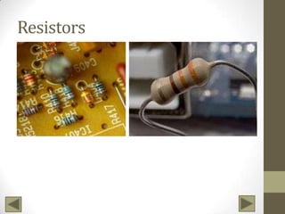 Resistors

 