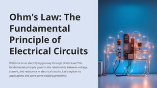 Ohm's Law and Current Elcectricity for 10th and 12th children | PPTX