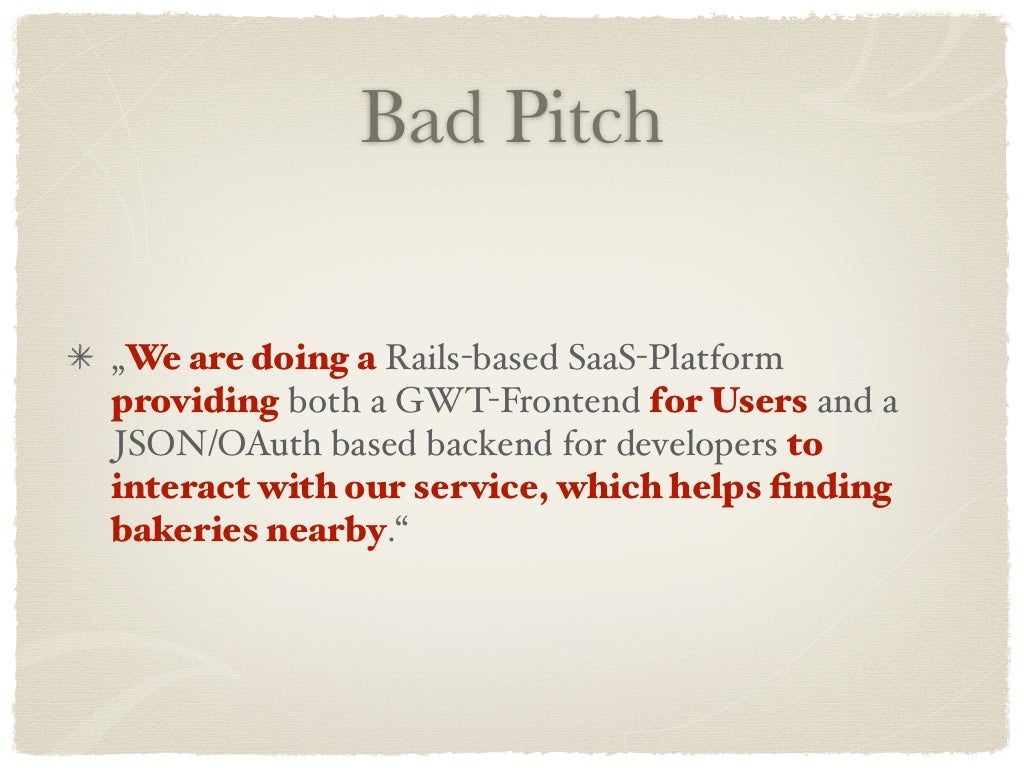 Bad Pitch „We are providing