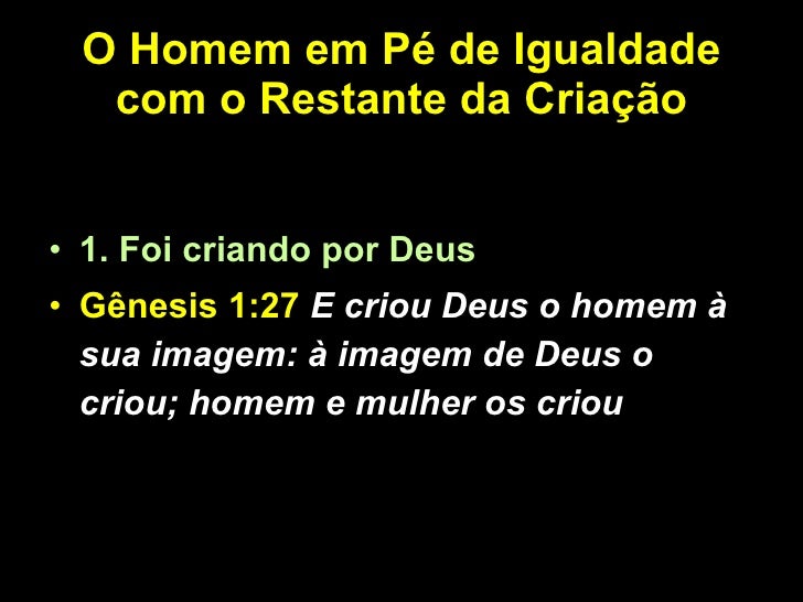 Criou Deus O Homem A Sua Imagem E Semelhanca
