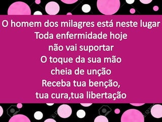 O homem dos milagres