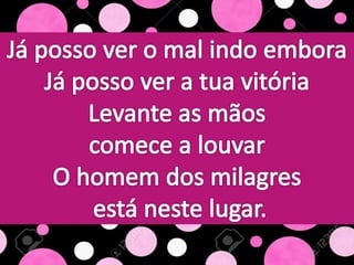 O homem dos milagres