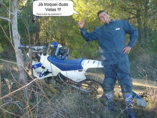 Já troquei duas
     Velas !!!
Para a tirar da carrinha !!!
 