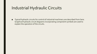 Design of hydraulic circuits | PPTX