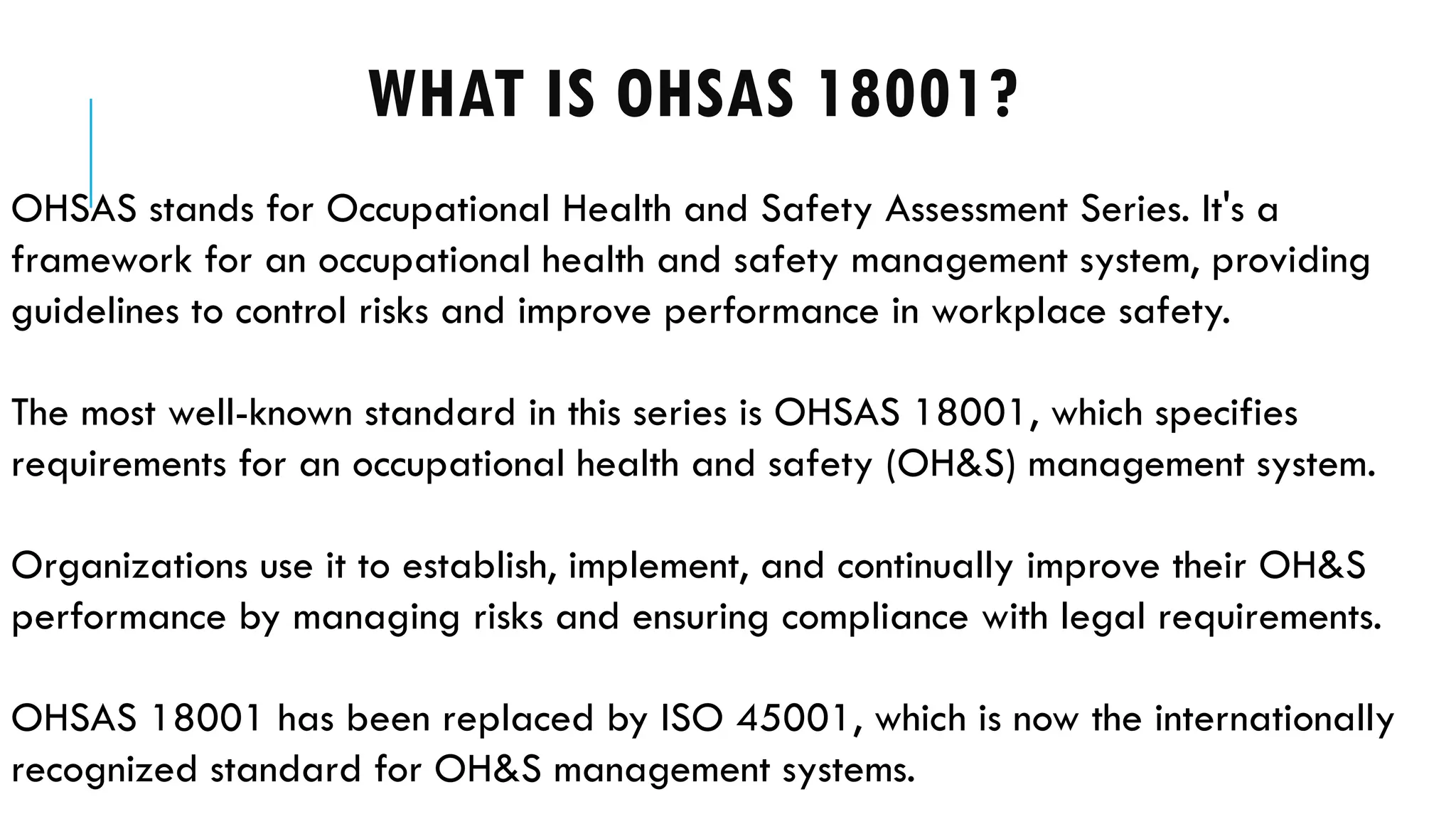 Occupational Health and Safety Assessment Series [OHSAS 18001].pptx