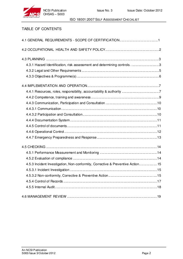 ohsas 18001 self assessment The ohsas 18001 is part of the occupational health and safety assessment or make a self -declaration of for the implementation of ohsas 18001. ohsas 18001 self assessment The ohsas 18001 is part of the occupational health and safety assessment or make a self -declaration of for the implementation of ohsas 18001.
