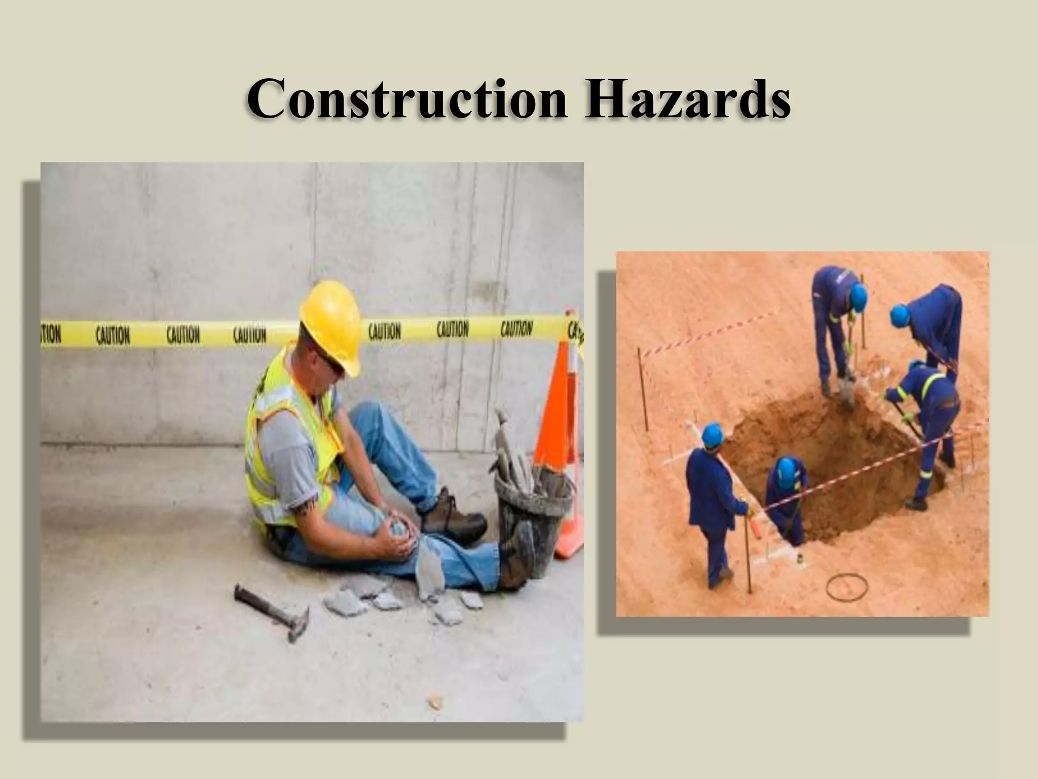 Construction Hazards

 