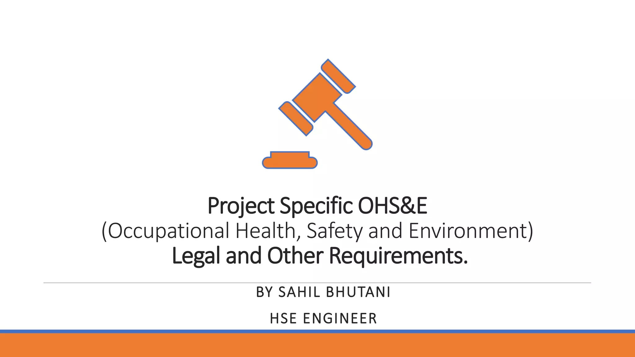 OHS&E Legal and Other Requirements for Construction Project by Sahil