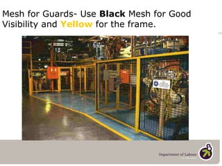Mesh for Guards- Use  Black  Mesh for Good Visibility and  Yellow   for the frame.  