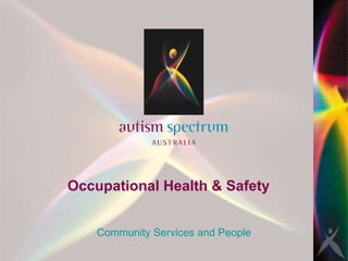 Occupational Health & Safety Community Services and People 