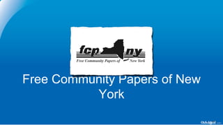 Free Community Papers of New
York
 