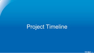 Project Timeline
 