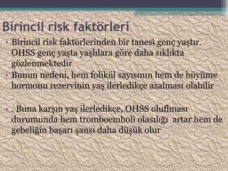 Ovarian Hiperstimulasyon Sendromu- (OHSS) | PPTX