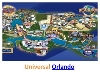 Universal Orlando
 