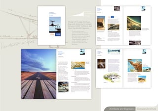Design of 12 page brochure,
logo and stationery for merger
between GMW Architects and
Mott Macdonald Engineers.
    Showcasing major
    achievements in airport
    design around the world,
    this brochure was designed
    to bring impact and a
    contemporary appeal to
    work completed and
    proposed over the past
    decades.




                                 Architects and Engineers   Company brochure
 