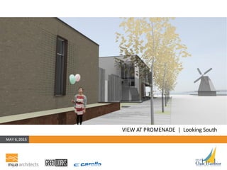 VIEW AT PROMENADE | Looking South
MAY 6, 2015
 