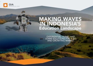 Making waves into Indonesia Education Landscape (2)