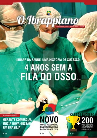 Jornal O Ibrappiano - edição 7 | ano 3 - 2016