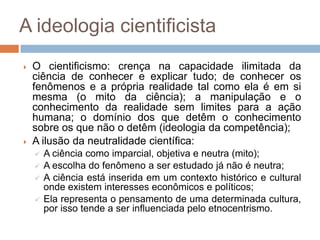 Na Administração temos como teorias sistemáticas, a Abordagem dos Sistemas Abertos, e a Teoria Contingencial.O método científicoRené Descartes (1596 —1650) Seu mais famoso livro: O Discurso do Método (1637)