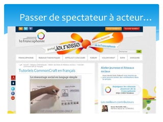 Passer de spectateur { acteur…
 