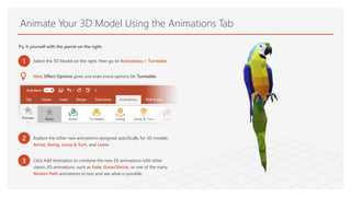 Animate Your 3D Model Using the Animations Tab
Try it yourself with the parrot on the right:
1 Select the 3D Model on the ...