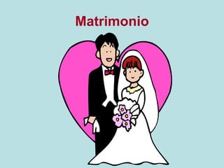 Matrimonio
 