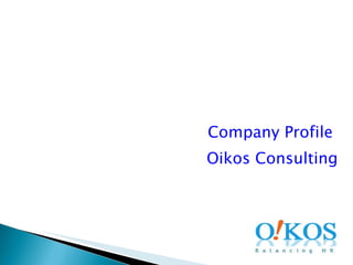 Company Profile  Oikos Consulting 
