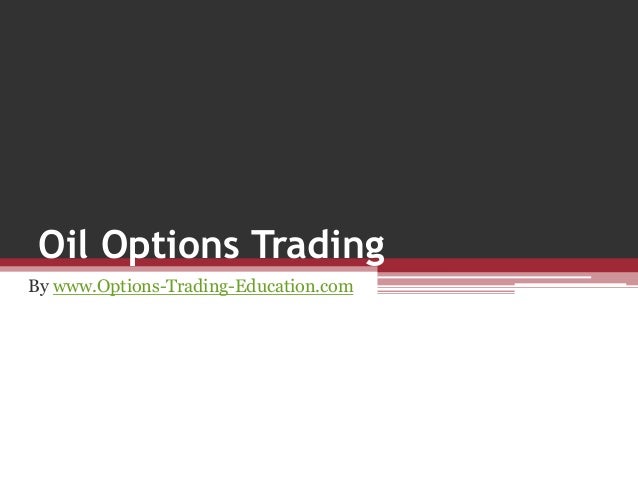 Option trading oil
