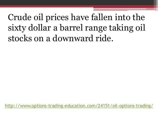 Options trading on oil