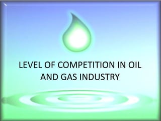 Oil and gas industry Slide 24