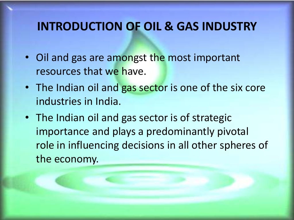 Oil and gas industry ppt