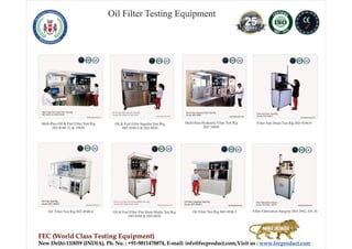 Oil filter Testing Machines