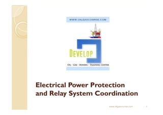 oilgascourse_com_Electrical Power Protection & Relay Coordination_r2.pdf