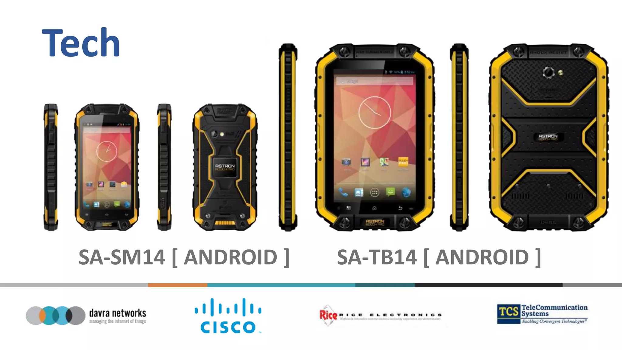 Tech
SA-SM14 [ ANDROID ] SA-TB14 [ ANDROID ]
 