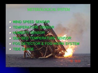 Draft Sensor Offshore Rigg OIL & GAS OFFSHORE PLATFORM overview with details | PPTX