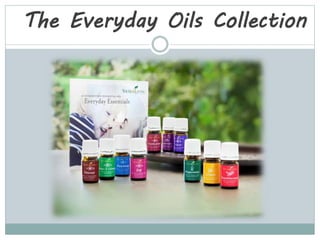 The Everyday Oils Collection
 
