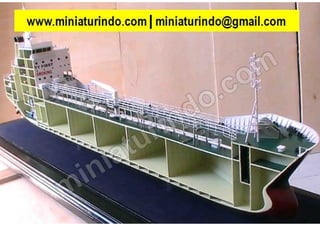 Oil Tanker Ship scale model | Model Ship Maker  Miniaturindo.com