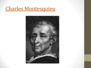 Charles Montesquieu
 