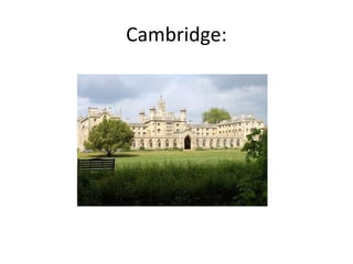 Cambridge:
 