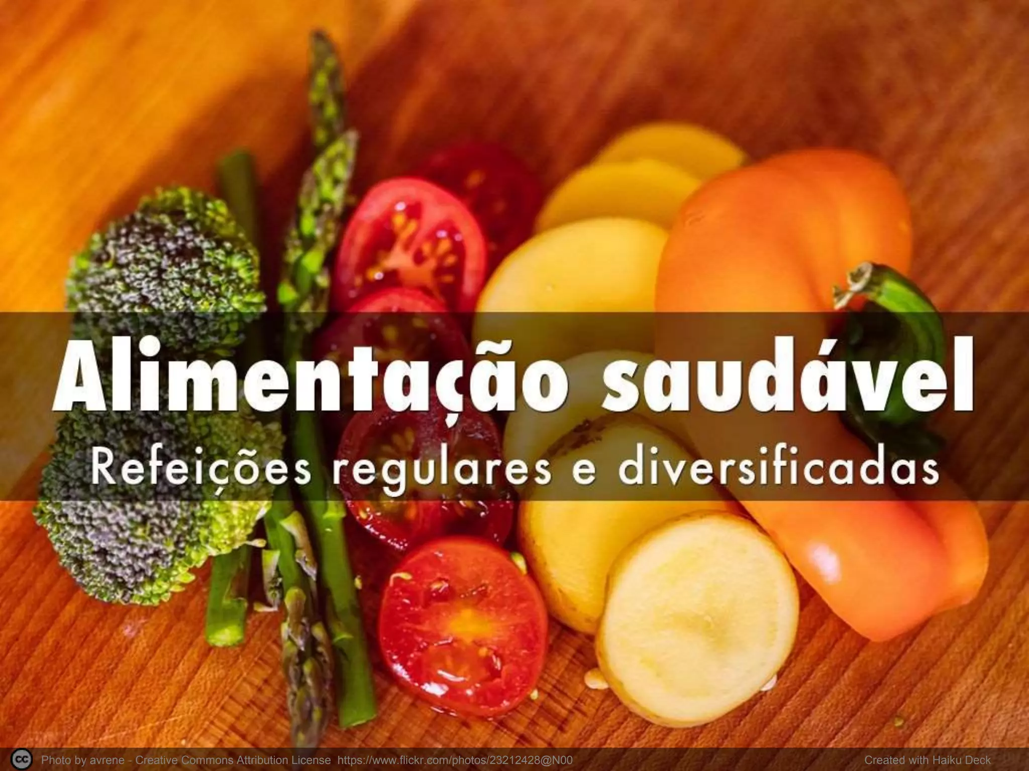 Photo by avrene - Creative Commons Attribution License https://www.flickr.com/photos/23212428@N00 Created with Haiku Deck