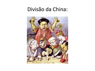 Divisão da China:
 
