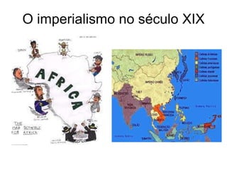 O imperialismo no século XIX 